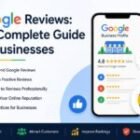 Google Reviews: The Complete Guide for Businesses