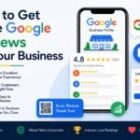 How to Get More Google Reviews for Your Business